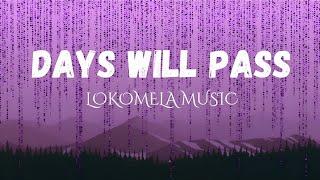 Days Will Pass | Official Video (Lyrics) | New English Song 2024