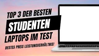 TOP 3: Die besten LAPTOPS für STUDENTEN 2023! Günstigste und beste Laptops für UNI und SCHULE