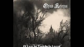 Et Lux In Tenebris Lucet- from Opus Aeterna - "Peccata Mundi" - Choir Doom Dark Metal