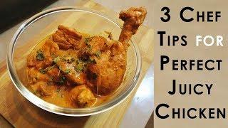 How to make Chicken Soft and Tender Everytime! - 3 Pro Tips