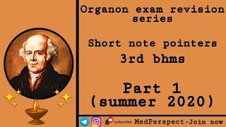 3rd Bhms Organon short note pointers | Part 1| Exam revision series | sum(2020) #bhms