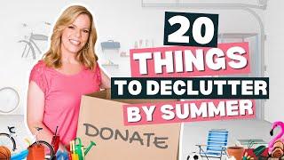 20 Things to Declutter Before Summer