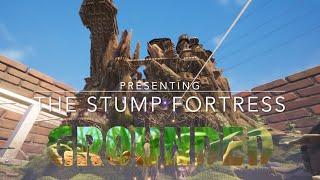 Stump Fortress | Base Tour | Grounded