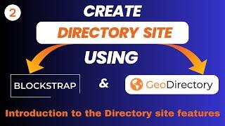 #2 Creating a Directory Website with Blockstrap Theme - Introduction to the Directory site features