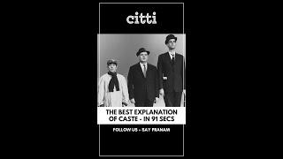 The history of caste in 91 seconds