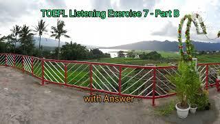 TOEFL Listening Exercise 7 - Part B with Answer