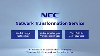 NEC Network Transformation Service Promotion Video [NEC Official]