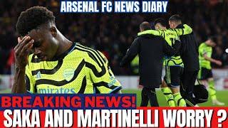 BREAKING NEWS! SAKA AND MARTINELLI INJURIES?! [ARSENAL FC NEWS DIARY]