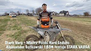 Stark Varg Alpha Puchar Polski Enduro Mistrz Polski Aleksander Gotkowski test elektrycznego crossa