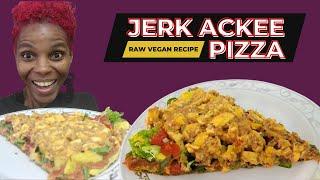 How To Make Ackee Pizza | Raw Ackee Pizza Recipe | Raw Vegan Recipe