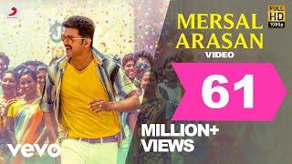 Mersal - Mersal Arasan Tamil Video | Vijay | A.R. Rahman