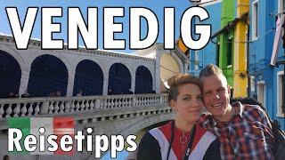 Geheimtipps für die VENEDIG Reise und Ausflug nach BURANO