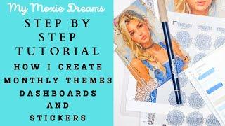 Step By Step Tutorial: How I Create Monthly Planner Themes | Dashboards | Stickers