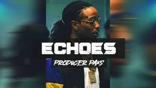 [FREE] Quavo x Future Type Beat | Trap / Rap Instrumental "Echoes"