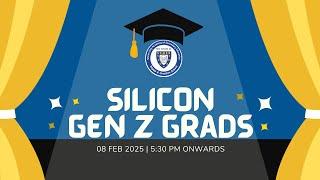 Silicon | Gen Z Grads | 08 Feb 2025