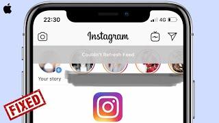 iPhone Instagram Couldn't Refresh Feed in iOS 14.7 [Fixed]