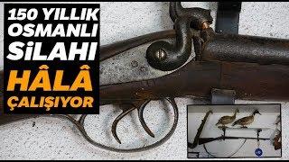 150 Yıllık Osmanlı Silahı Hala Çalışıyor