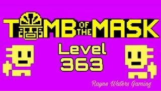 Tomb of the Mask Level 363