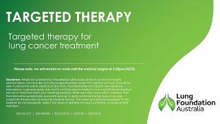 Live Well Breathe Better - Lung Cancer: Targeted Therapy for lung cancer treatment