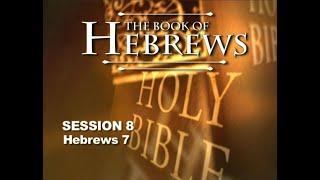 Chuck Missler - Hebrews (Session 8) Chapter 7