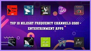 Top 10 Nilesat Frequency Channels 2020 Android Apps