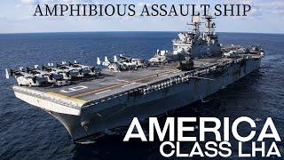 America-class (LHA) | U.S. Navy's Next Generation "Big-Deck" Amphibious Assault Ships In Action