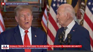  Donald Trump reacts to Joe Biden's so-called "Border Security" (Subtitles) [CC]