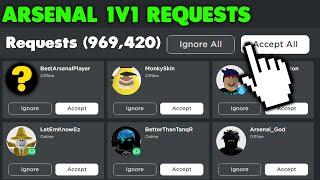 So I accepted every 1v1.. Bad Idea? (Roblox Arsenal)