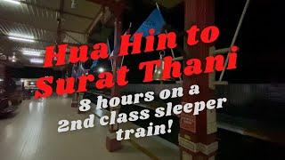 Train Trip Adventure Hua Hin to Surat Thani Overnight Sleeper