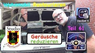 Wohnmobil Renovieren Teil #061 Tipps und Ratschläge gegen Geräusche und Lärm vom Motor im Wohnmobil