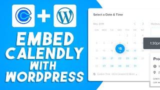 How To Embed Calendly On WordPress (Quick and Easy!)