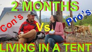 TWO MONTHS IN A TENT! | Living In A Tent Review 