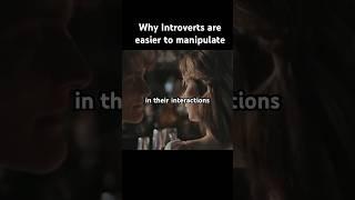 Why introverts are more vulnerable to manipulation #psychology #darkpsychology #personality