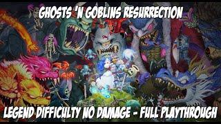 Ghosts 'n Goblins Resurrection - Legend Difficulty No Damage - Full Playthrough