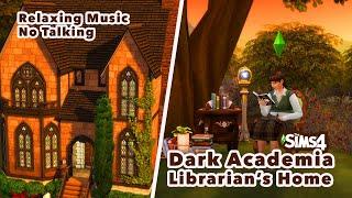 Dark Academia Librarian's Home | Only Music, No talking | Sims 4 Speed Build | NO CC |