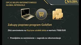 Prezentacja - 30 min - Global InterGold - Program Goldset Goldline | PL