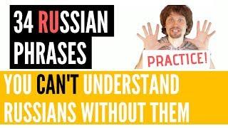 34 Very Common Russian Phrases To Learn - FAST and SLOW (English translation)