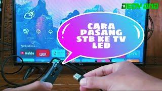 CARA PASANG STB INDIHOME KE TV LED | BEGINI CARANYA