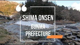 Holiday Trip to Shima Onsen in Gunma Prefecture（群馬県の四万温泉にお出かけ、観光）