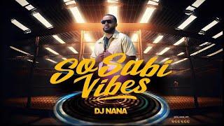 Dj nana So sabi vibes live 09/21