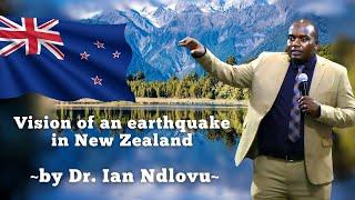 Vision of an earthquake in New Zealand  - Dr. Ian Ndlovu