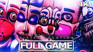 FIVE NIGHTS AT FREDDY'S SISTER LOCATION Full Gameplay Walkthrough / No Commentary 【FULL GAME】4K UHD