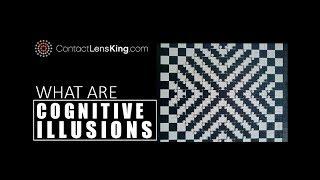 What Are Cognitive Illusions (Optical Illusions)