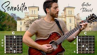 Easy Senorita Guitar Tutorial + Full Song Playthrough (Shawn Mendes, Camila Cabello)