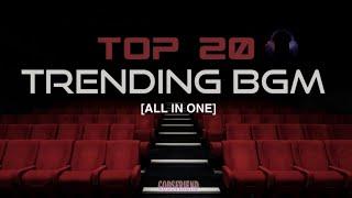 Top 20 Trending BGM || Instagram BGM | (Your Most Searching BGM's are Here) Bass Boosted