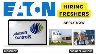 Johnson Controls/EATON Hirings Fresher Mechanical Engineer 2024 Jobs | OFF Campus Drive