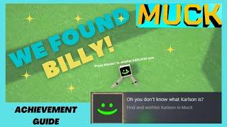 Finding Billy in MUCK - Secret Achievement!