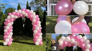 Balloon Arch Tutorial | Decoration At Home