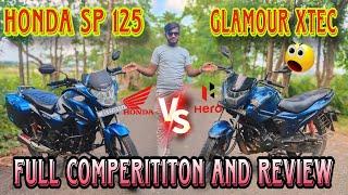 Honda sp 125 Comperititon Hero Glamour Xtec.       And Full Review. |