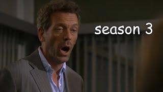 My favourite moments from House (Season 3)